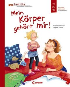 Mein Körper gehört mir! Geisler, Dagmar 9783785572306