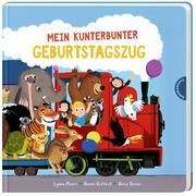 Mein kunterbunter Geburtstagszug Moore, Lynne/Kefford, Naomi 9783522459426