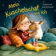 Mein Kuschelschaf und ich Dietl, Erhard 9783751200516