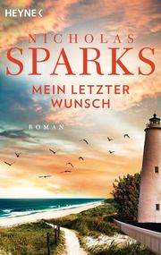 Mein letzter Wunsch Sparks, Nicholas 9783453426528