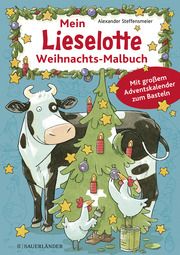 Mein Lieselotte Weihnachts-Malbuch Steffensmeier, Alexander 9783737372374