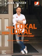 Mein Lokal, dein Lokal - der Profi kommt Süsser, Mike 9783833874260