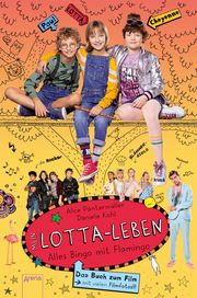 Mein Lotta-Leben - Alles Bingo mit Flamingo Pantermüller, Alice/Börgerding, Bettina 9783401604886