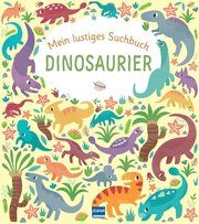 Mein lustiges Suchbuch - Dinosaurier Regan, Lisa 9783741525902