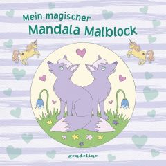 Mein magischer Mandala Malblock - Fuchs gondolino Malen und Basteln 9783811234512