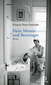 Mein Meister und Bezwinger Désérable, François-Henri 9783039730018