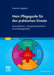 Mein Pflegeguide für den praktischen Einsatz Geppert, Susanne 9783437251078