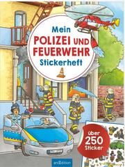 Mein Polizei- und Feuerwehr-Stickerheft Sebastian Coenen 9783845853611