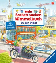 Mein Sachen suchen Wimmelbuch: In der Stadt Gernhäuser, Susanne 9783473418824