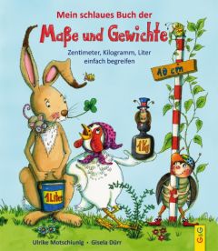 Mein schlaues Buch der Maße und Gewichte Motschiunig, Ulrike 9783707420708