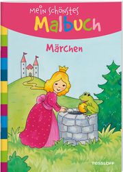 Mein schönstes Malbuch. Märchen Corina Beurenmeister 9783788641368