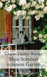 Mein Sommer in einem Garten Warner, Charles Dudley 9783895615894