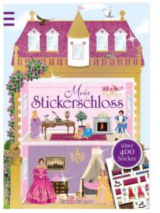 Mein Stickerschloss Ingrid Bräuer 9783845803340