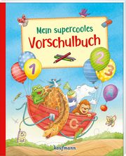 Mein supercooles Vorschulbuch Kamlah, Klara 9783780664792