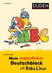 Mein superdicker Deutschblock mit Rabe Linus Raab, Dorothee 9783411720071