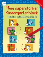 Mein superstarker Kindergartenblock. Suchrätsel und Konzentrationsspiele Schmiedeskamp, Katja/Merle, Katrin/Bohnstedt, Antje 9783401717449