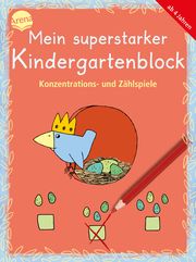 Mein superstarker Kindergartenblock. Konzentrations- und Zählspiele Thabet, Edith/Roth, Lena/Schmiedeskamp, Katja 9783401720630