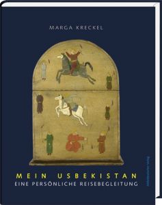 Mein Usbekistan Kreckel, Marga 9783898125499