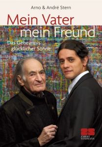 Mein Vater - mein Freund Stern, Arno/Stern, André 9783898832915