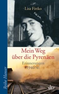 Mein Weg über die Pyrenäen Fittko, Lisa 9783423621892