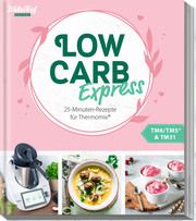 mein ZauberTopf Einfach lecker! Low Carb Express  9783964172808