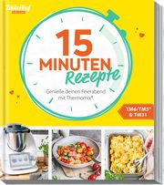 mein ZauberTopf Einfach lecker! 15 Minuten Rezepte Redaktion mein ZauberTopf 9783964173034