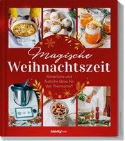 mein ZauberTopf mixt! Magische Weihnachtszeit!  9783964172648