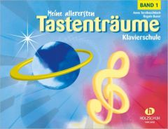 Meine allerersten Tastenträume, Band 1 Terzibaschitsch, Anne 9783920470016