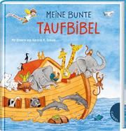 Meine bunte Taufbibel Beutler, Dörte 9783522305853