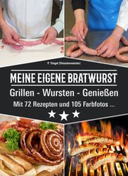 Meine eigene Bratwurst Peggy, Triegel 9783981877724