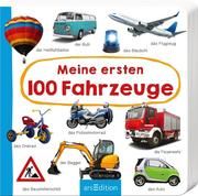 Meine ersten 100 Fahrzeuge  9783845834993