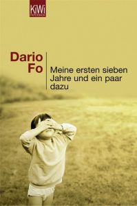 Meine ersten sieben Jahre und ein paar dazu Fo, Dario 9783462036312