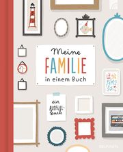 Meine Familie in einem Buch Mengel, Annika 9783765533235