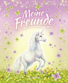 Meine Freunde - Einhörner Loewe Eintragbücher 9783785588611