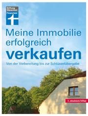 Meine Immobilie erfolgreich verkaufen Siepe, Werner 9783747102770