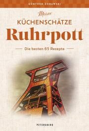 Meine Küchenschätze - Ruhrgebiet Zorawski, Günther 9783755300663