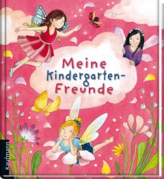 Meine Kindergarten-Freunde: Feen Naeko Ishida 9783780629661