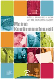 Meine Konfirmandenzeit Maser, Hans-Gerhard/Reimer, Hans 9783579017990