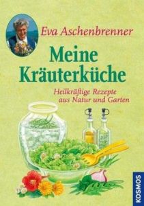 Meine Kräuterküche Aschenbrenner, Eva 9783440131244