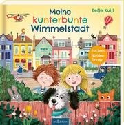 Meine kunterbunte Wimmelstadt Eefje Kuijl 9783845855387