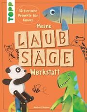 Meine Laubsäge-Werkstatt Pautner, Norbert 9783735890276