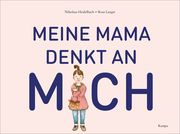 Meine Mama denkt an mich Langer, Rosa 9783311400066