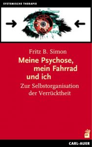 Meine Psychose, mein Fahrrad und ich Simon, Fritz B 9783849701932