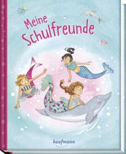 Meine Schulfreunde - Meerjungfrauen Naeko Walter 9783780663429