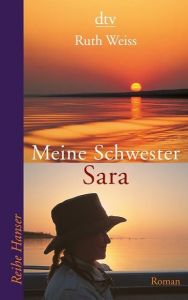 Meine Schwester Sara Weiss, Ruth 9783423621694