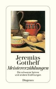 Meistererzählungen Gotthelf, Jeremias 9783257224436