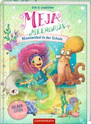 Meja Meergrün - Nixenwirbel in der Schule Lindström, Erik Ole 9783649637073