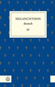 Melanchthon deutsch IV Melanchthon, Philipp 9783374030538