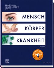 Mensch Körper Krankheit Renate Huch/Klaus Dieter Jürgens 9783437267949