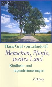 Menschen, Pferde, weites Land Lehndorff, Hans Graf von 9783406765353
